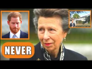 **Princess Anne Rejects Prince Harry’s Request to Stay at Frogmore Cottage**