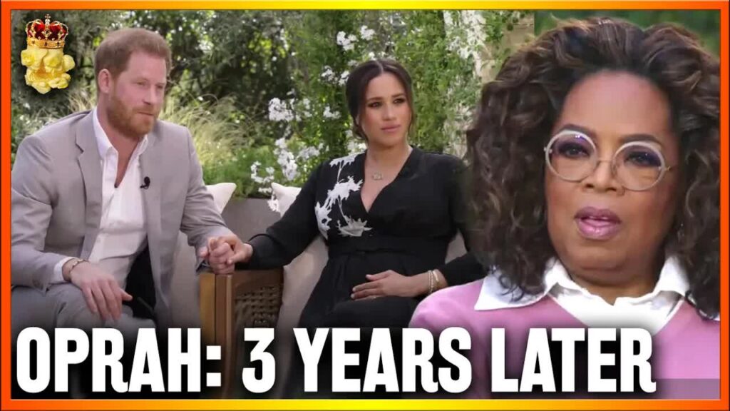 Three Years Later The Lasting Impact of the Meghan and Harry Oprah