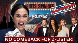 Meghan Markle’s Hollywood Dreams Take a Hit: The Suits LA Rejection