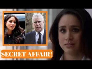 Scandal Strikes Again: Meghan Markle Accused of Hidden Romance with Prince Andrew