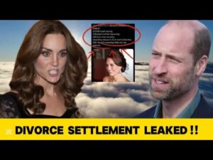 Royal Drama Unfolds: Kate Middleton’s Divorce Settlement Leaks
